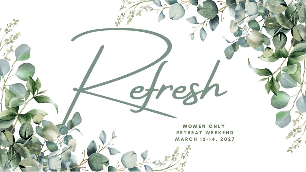Watercolor eucalyptus and greenery frame the word Refresh in elegant script. Below, text reads: Women Only Retreat Weekend, March 12-14, 2027. The background is white.